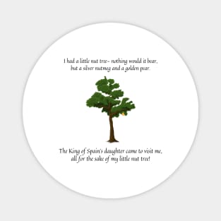 I had a little nut tree nursery rhyme Magnet